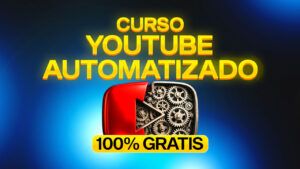 curso de youtube automatizado